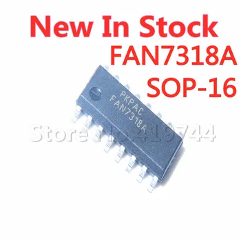 5TK/PALJU FAN7318AMX FAN7318A SOP-16 LCD taustvalgustus power management chipp Varus UUS originaal IC